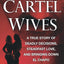 Cartel Wives