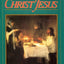 To Know Christ Jesus