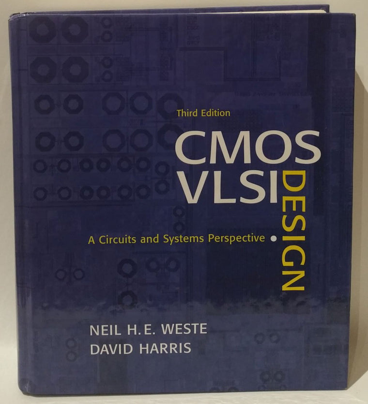 Cmos Vlsi Design: A Circuits and Systems Perspective