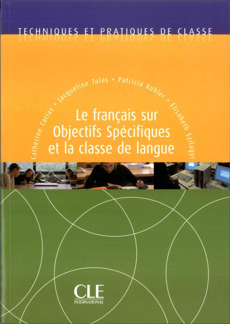 Techniques et pratiques de classe (French Edition)