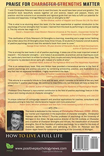 Character Strengths Matter: How to Live a Full Life (Positive Psychology News) — back cover