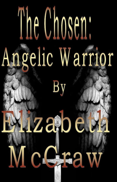 The Chosen: Angelic Warrior