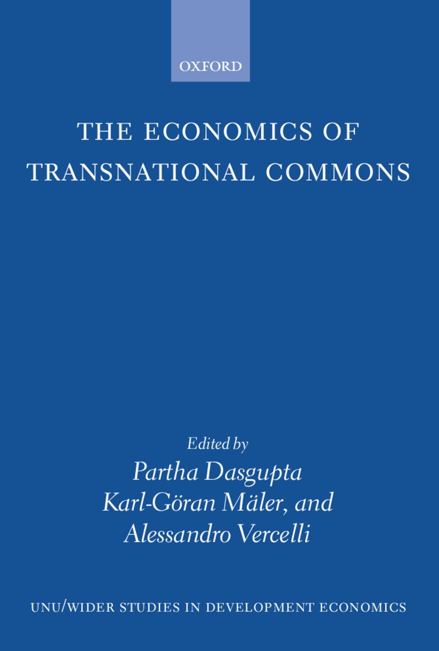 The Economics of Transnational Commons (WIDER Studies in Development Economics)