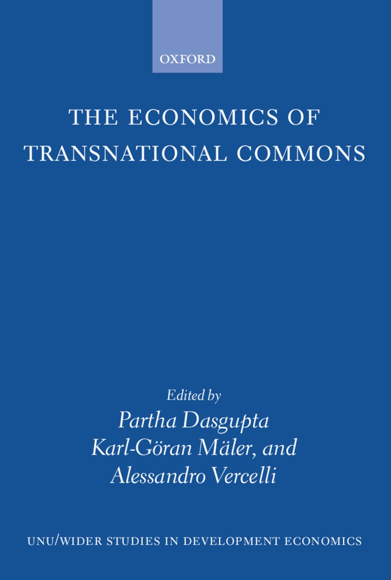 The Economics of Transnational Commons (WIDER Studies in Development Economics)