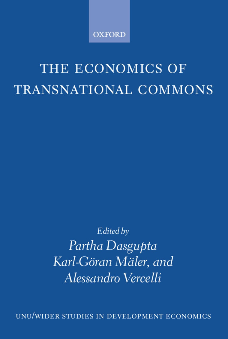 The Economics of Transnational Commons (WIDER Studies in Development Economics)