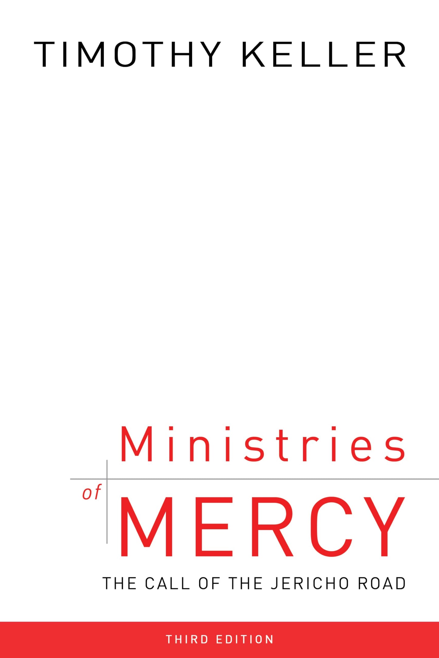 Ministries of Mercy, 3rd ed.: The Call of the Jericho Road