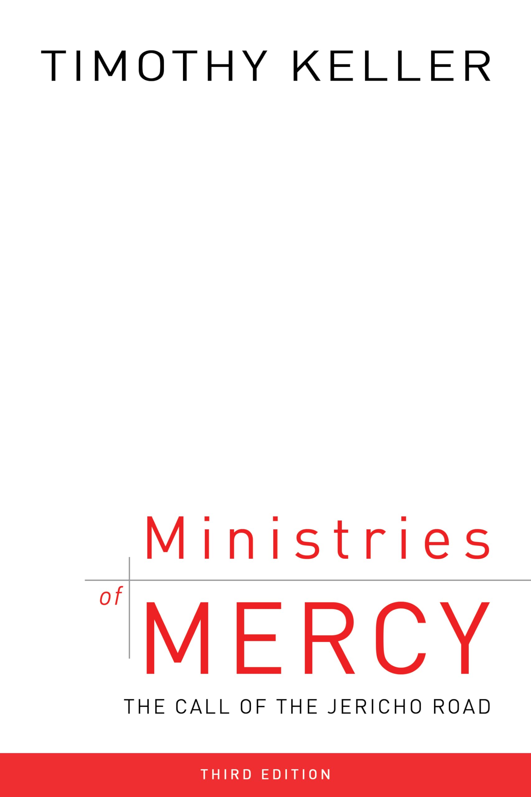 Ministries of Mercy, 3rd ed.: The Call of the Jericho Road