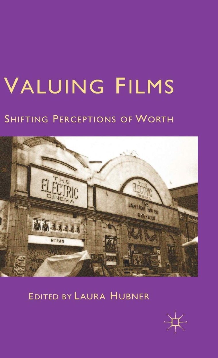Valuing Films: Shifting Perceptions of Worth