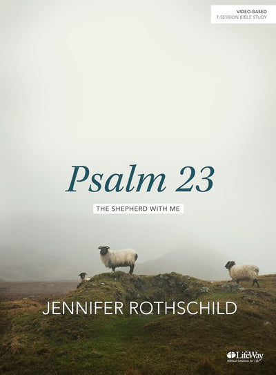 Psalm 23 - Bible Study Book: The Shepherd With Me