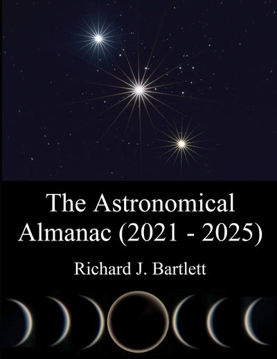 The Astronomical Almanac (2021 - 2025): A Comprehensive Guide to Night Sky Events