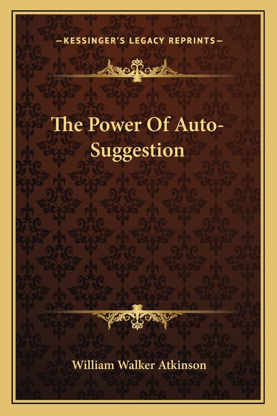 The Power Of Auto-Suggestion