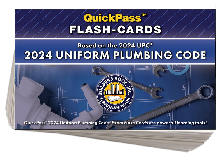 Uniform Plumbing Code QuickPass Flash-Cards Based on the 2024 UPC