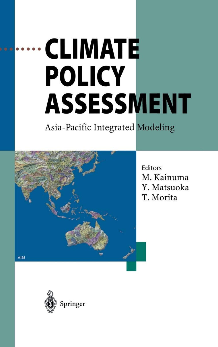 Climate Policy Assessment: Asia-Pacific Integrated Modeling