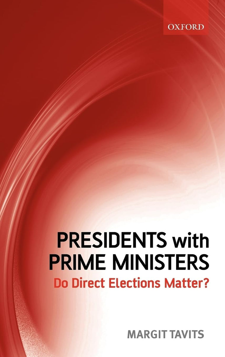 Presidents with Prime Ministers: Do Direct Elections Matter?
