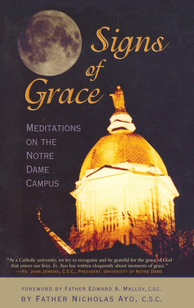 Signs of Grace: Meditations on the Notre Dame Campus