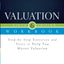 Valuation Workbook, Sixth Edition: Step-by-Step Exercises and Tests to Help You Master Valuation (Wiley Finance)