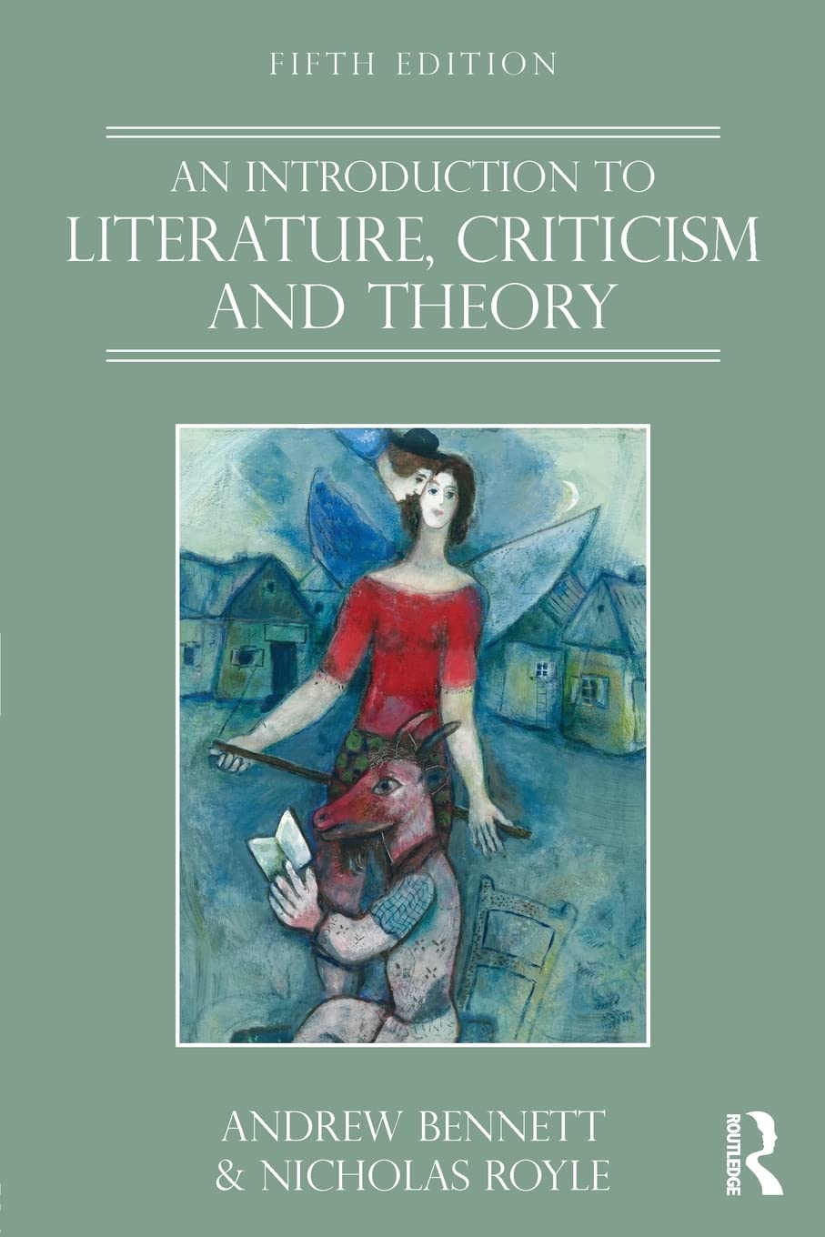 An Introduction to Literature, Criticism and Theory by Benne
