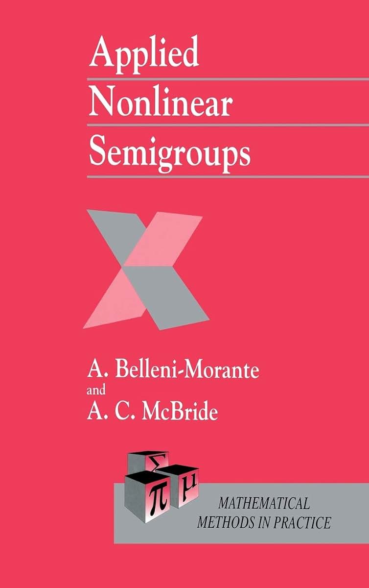 Applied Nonlinear Semigroups: An Introduction
