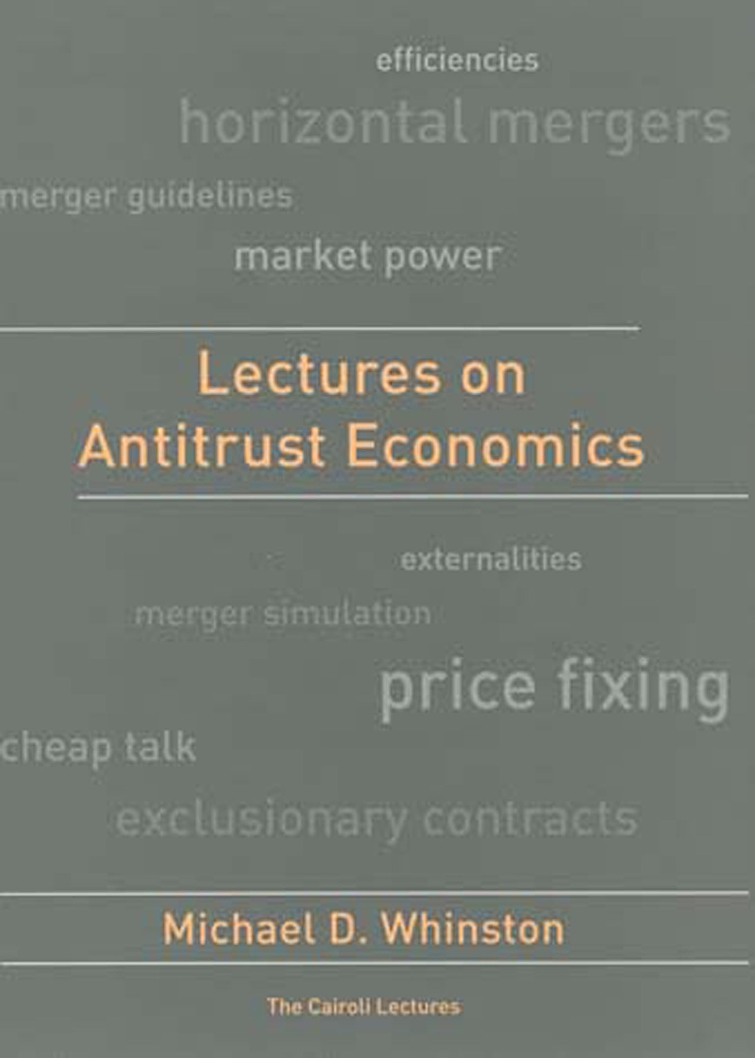Lectures on Antitrust Economics (Cairoli Lectures)