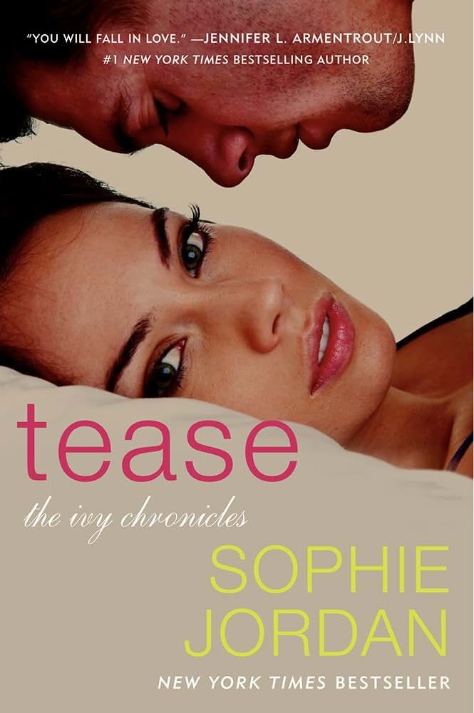 Tease (The Ivy Chronicles, 2)