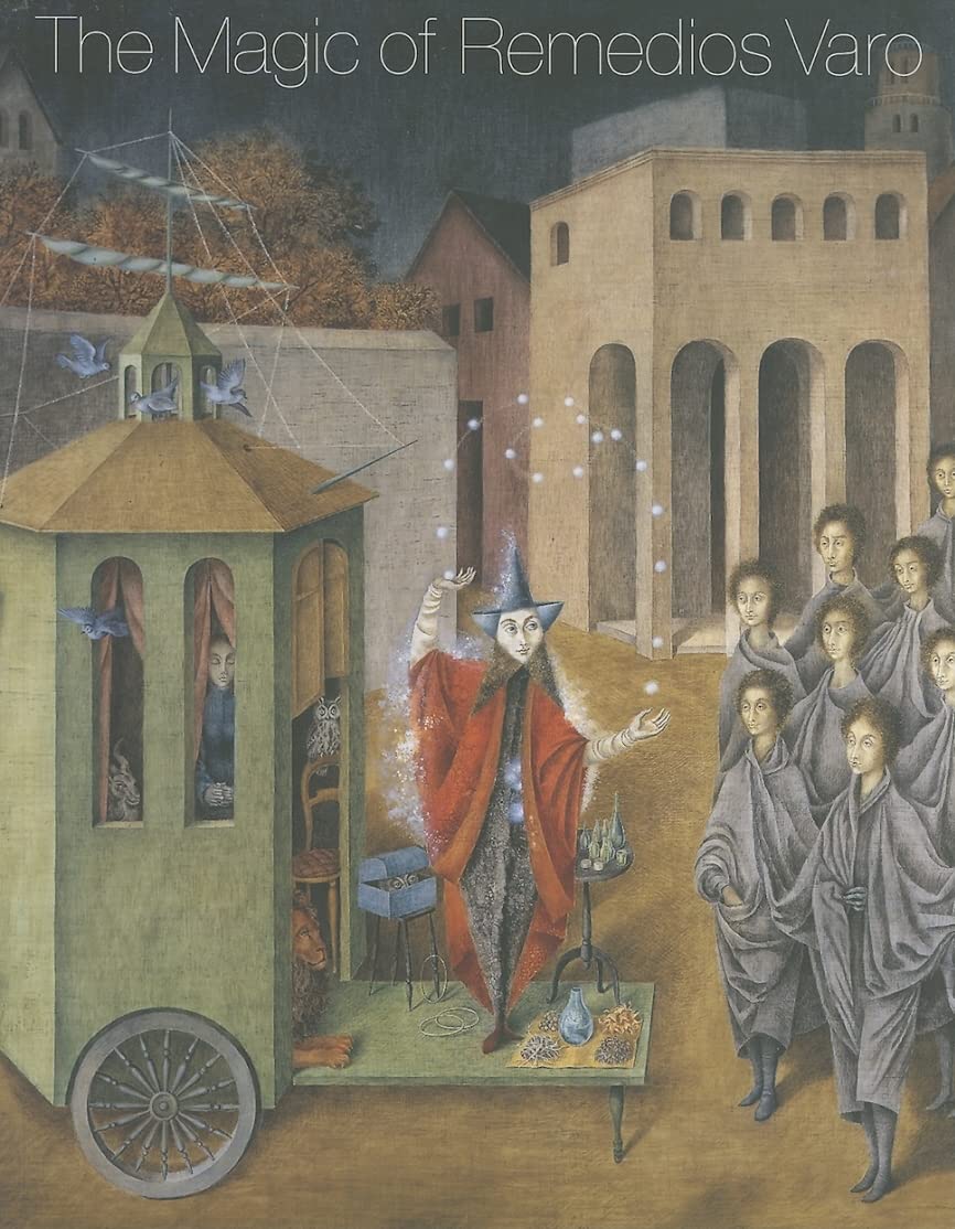 The Magic of Remedios Varo