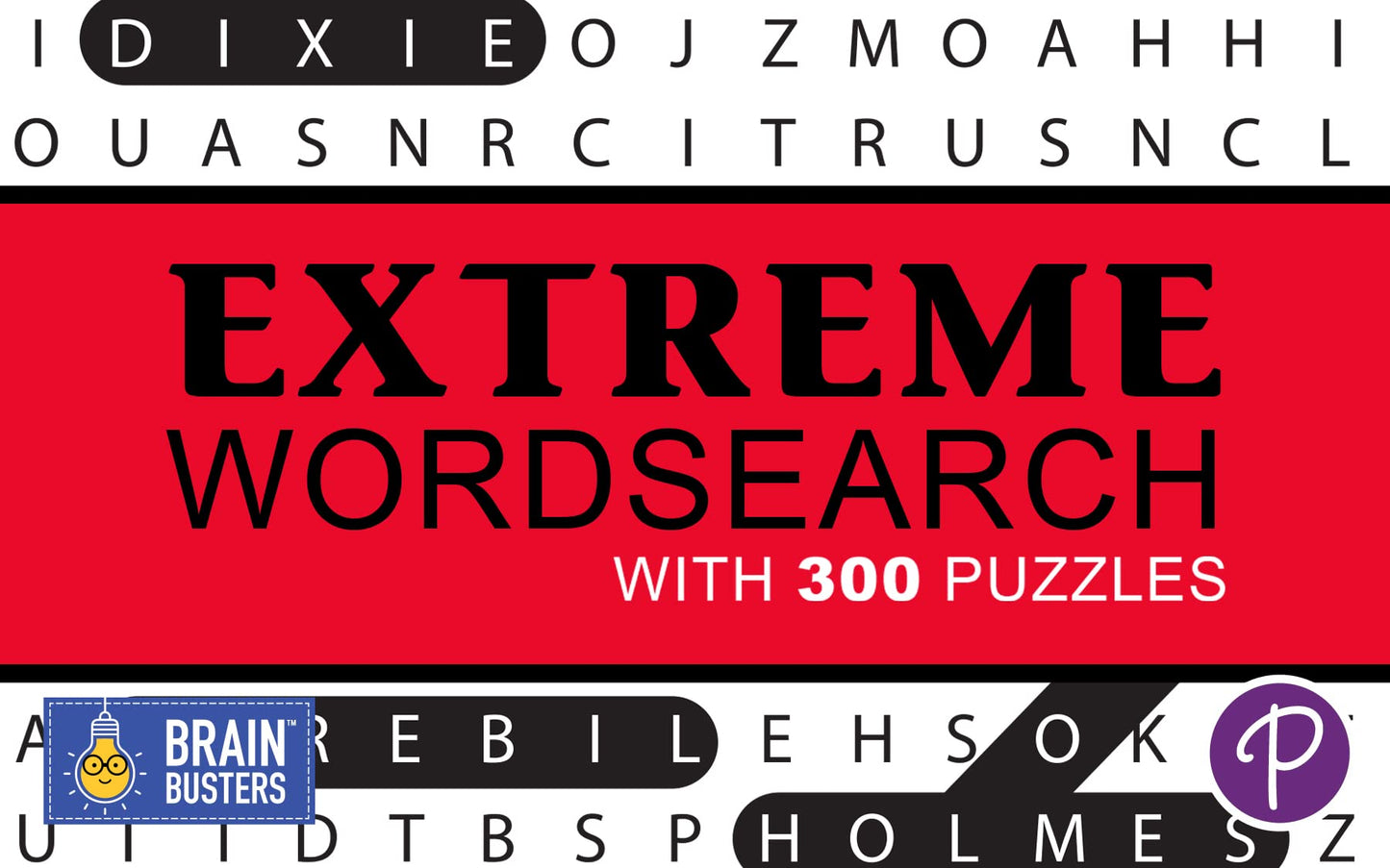 Extreme Word Search: With 300 Puzzles (Brain Busters)
