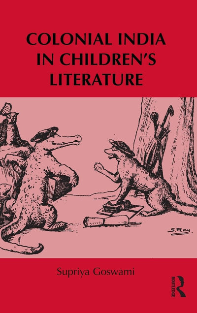 Colonial India in Children's Literature (Children's Literature and Culture)