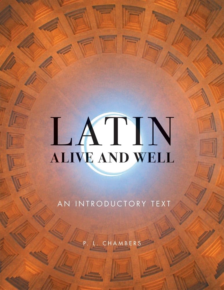 Latin Alive and Well: An Introductory Text