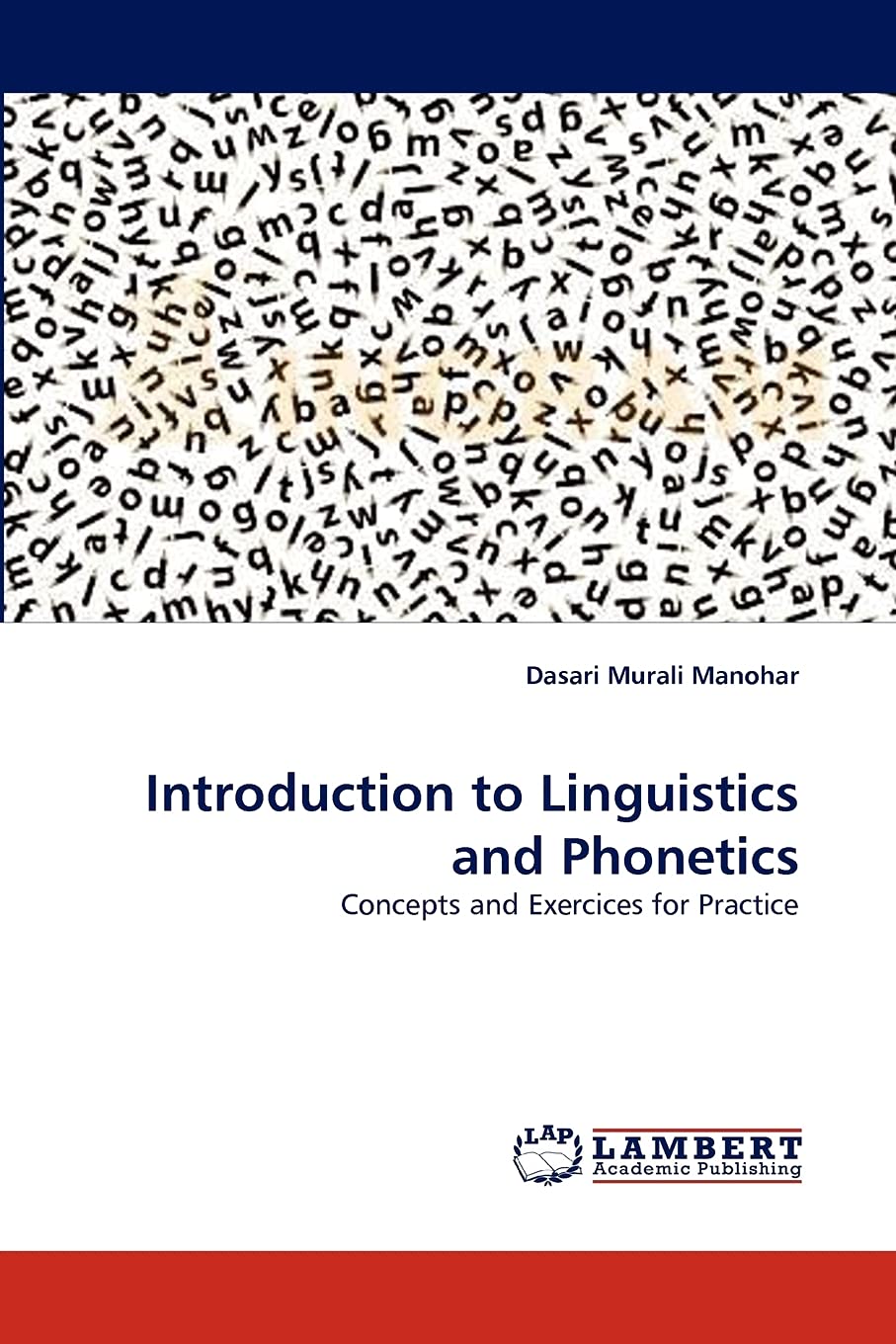 Introduction to Linguistics and Phonetics: Concepts and Exercices for Practice