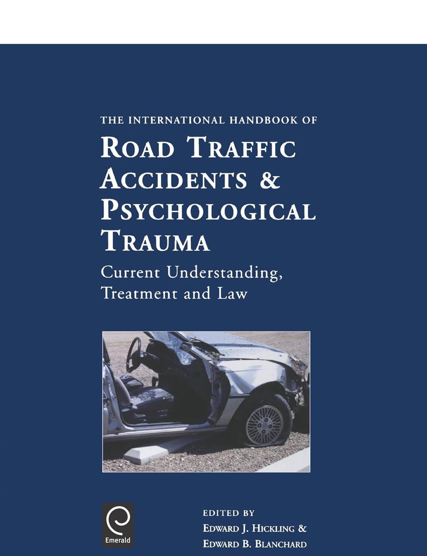 International Handbook of Road Traffic Accidents and Psychol