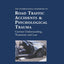 International Handbook of Road Traffic Accidents and Psychological Trauma: Current Understanding, Treatment, and Law