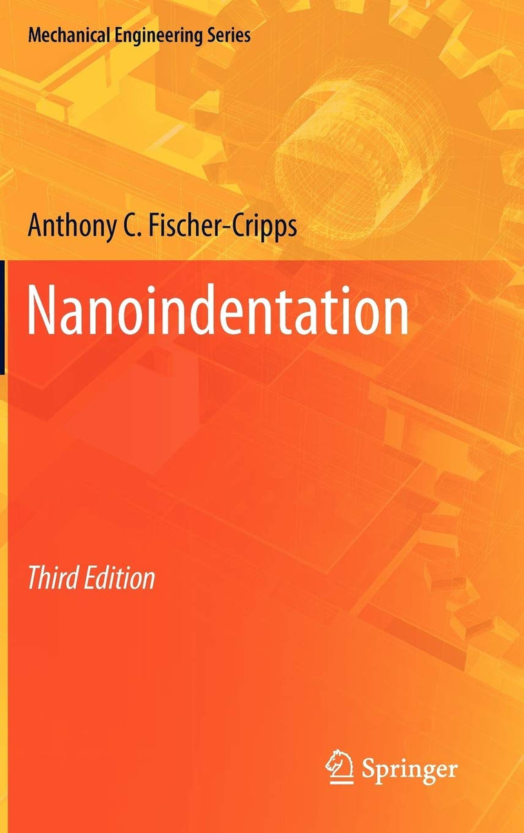 Nanoindentation (Mechanical Engineering Series)