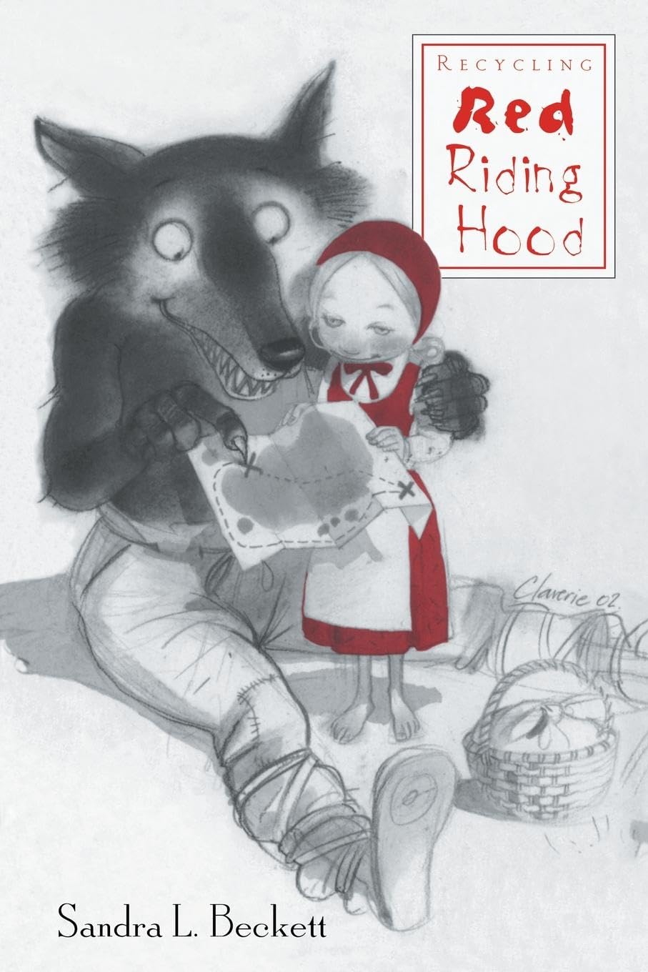 Recycling Red Riding Hood (Children's Literature and Culture)