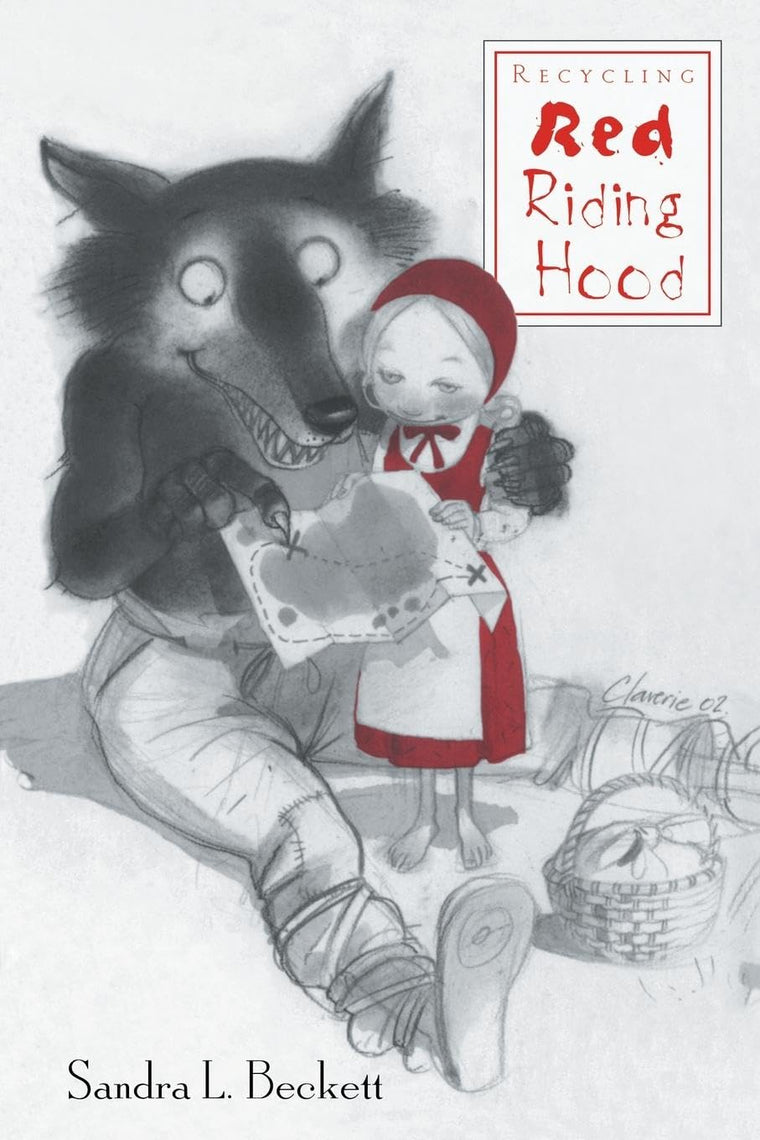 Recycling Red Riding Hood (Children's Literature and Culture)