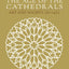 The Age of the Cathedrals: Art and Society, 980-1420 by Duby
