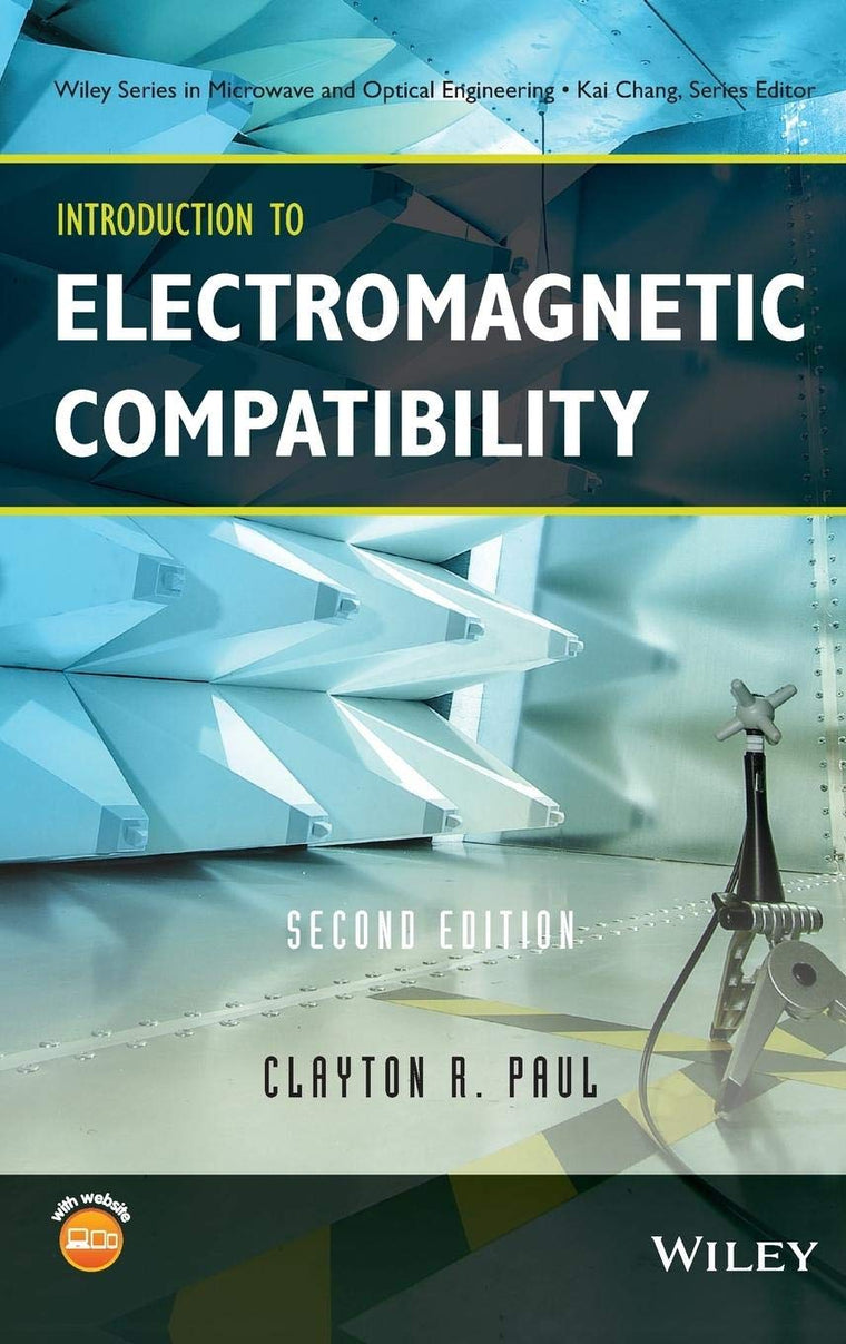 Introduction to Electromagnetic Compatibility by Paul, Clayt