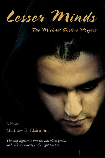 Lesser Minds: The Michael Enslow Project