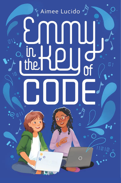 Emmy in the Key of Code by Lucido, Aimee
