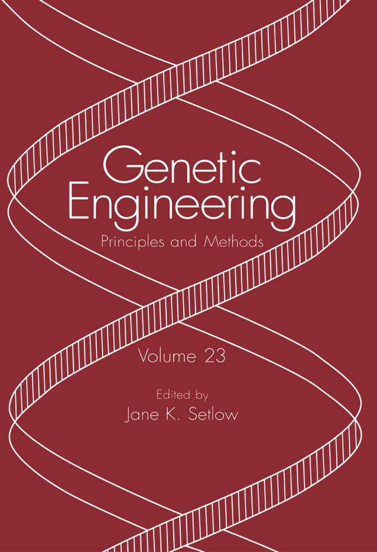 Genetic Engineering: Principles and Methods (Genetic Engineering: Principles and Methods, 23)