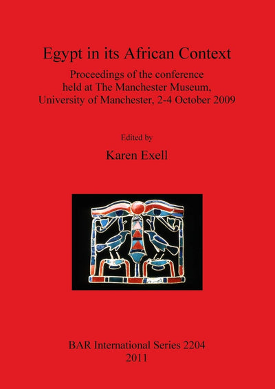 Egypt in Its African Context (BAR International)