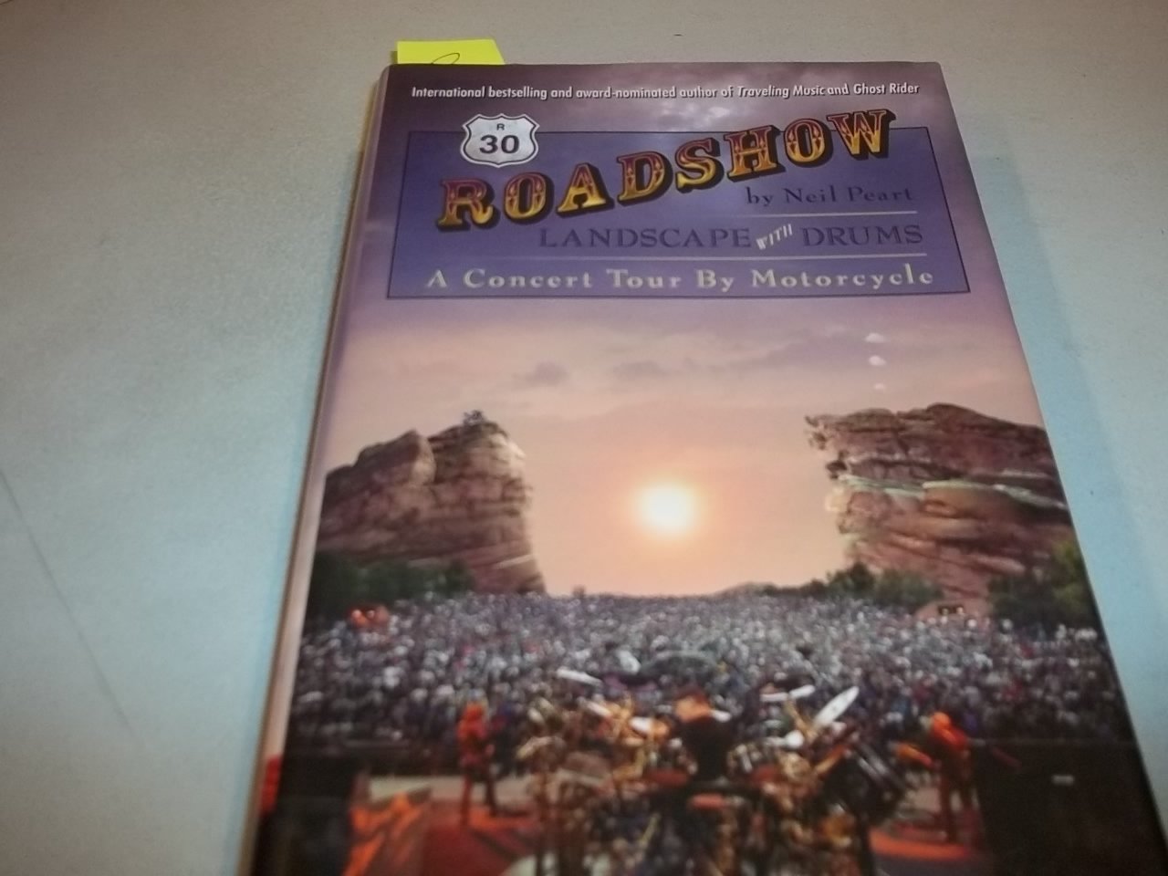 Roadshow: Landscape With Drums: A Concert Tour by Motorcycle