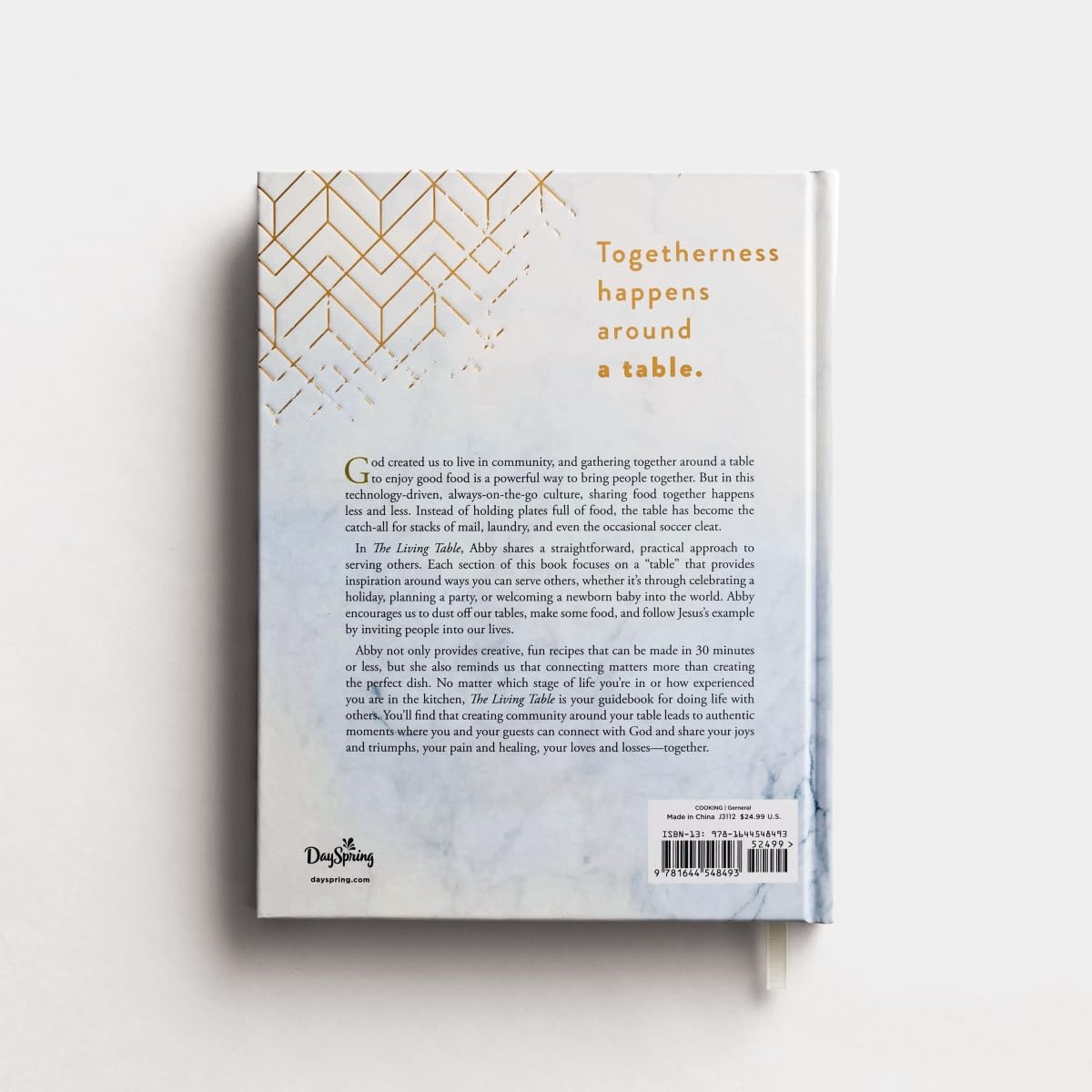 The Living Table: Recipes and Devotions for Everyday Get-Togethers (A Hospitality Cookbook with 90+ Delicious Meals, Appetizers, Snacks, and Drinks plus a Devotional for Every Occasion)