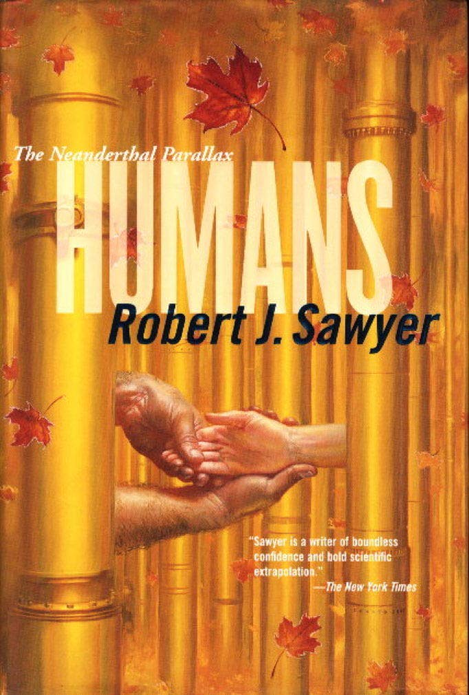 Humans (The Neanderthal Parallax, Book 2)
