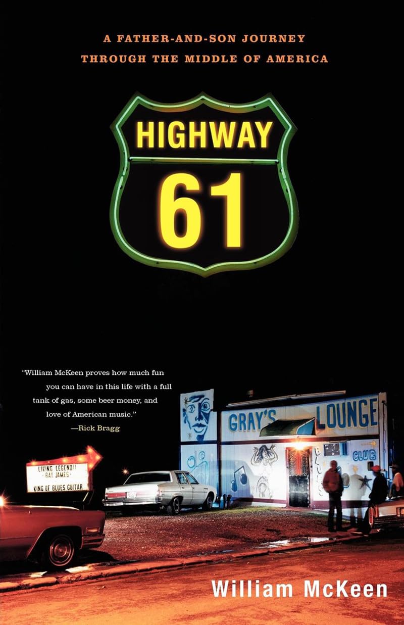 Highway 61: A Father-and-Son Journey through the Middle of America