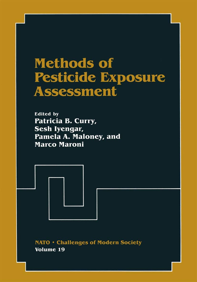 Methods of Pesticide Exposure Assessment (Nato Challenges of Modern Society, 19)