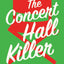 The Concert Hall Killer: Can you solve the clues in the most fiendish new cosy crime novel for spring 2024?