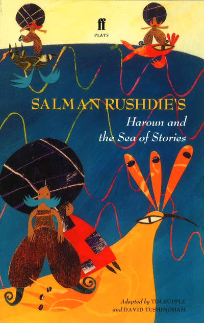 Haroun and the Sea of Stories (Faber Plays)