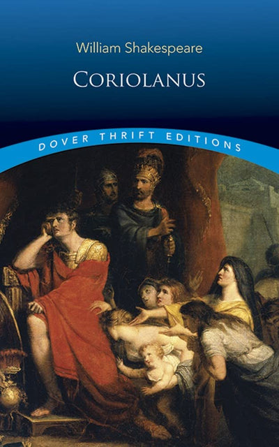 Coriolanus (Dover Thrift Editions: Plays)