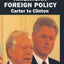 American Foreign Policy: Carter to Clinton (American History
