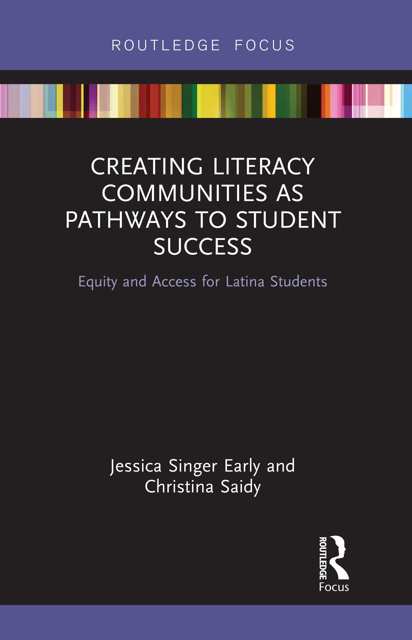 Creating Literacy Communities as Pathways to Student Success: Equity and Access for Latina Students in STEM